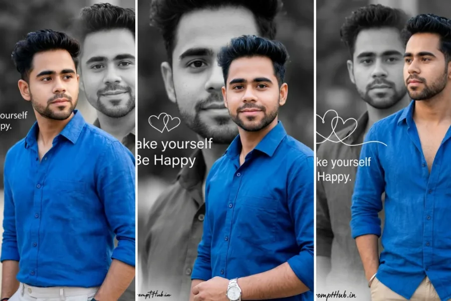 A three-panel cinematic collage featuring a young man with short dark hair in a distinct blue linen button-up shirt and khaki trousers. He strikes various relaxed poses with hands in pockets against a backdrop of natural sunlight. A black and white ghosted shadow image of his face is superimposed in the background, creating a double exposure effect. Small cursive text with hearts on the left panel reads 'Make yourself Be Happy.' The bottom has the 'All AI Prompt Hub.in' watermark, illustrating realistic male portrait AI prompts